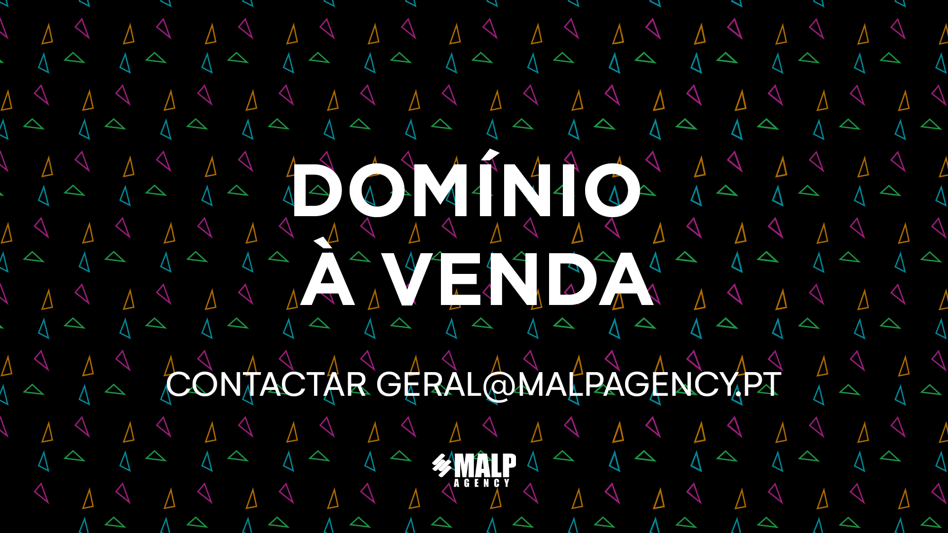 Domínio à venda - contactar geral@malpagency.pt